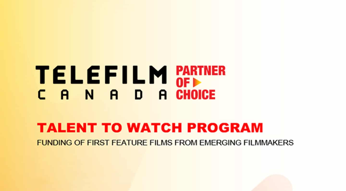Telefilm Talent to Watch