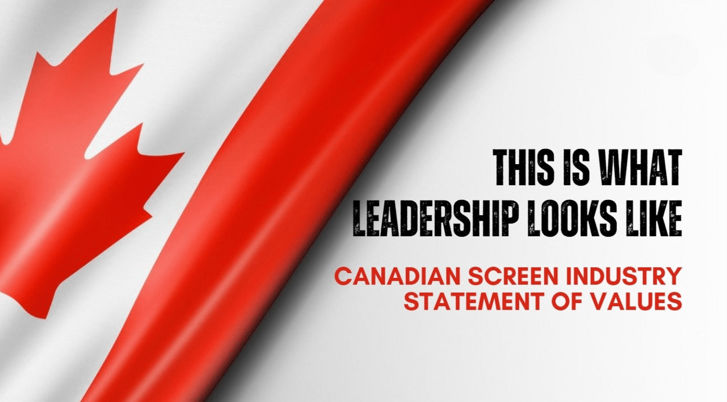 Graphic featuring a flowing Canadian flag with bold text that reads: 'This is what leadership looks like' in black and 'Canadian Screen Industry Statement of Values' in red.