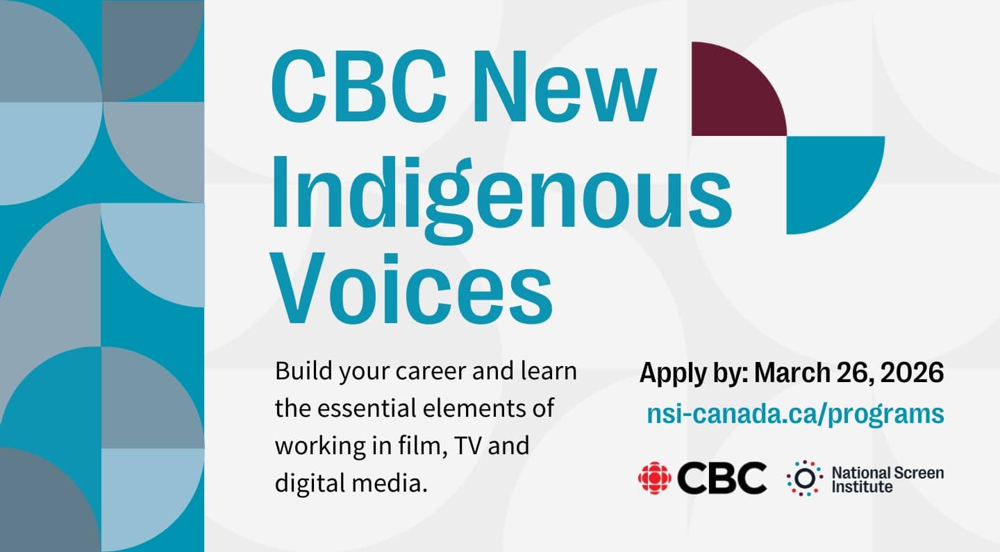 Graphic banner for CBC New Indigenous Voices, presented by the National Screen Institute. The design features teal, light blue and burgundy geometric shapes on a soft grey patterned background. Large teal text reads “CBC New Indigenous Voices.” Below, smaller black text says, “Build your career and learn the essential elements of working in film, TV and digital media.” On the right, bold black text reads, “Apply by: March 26, 2026” followed by the website nsi-canada.ca/programs in teal. The CBC logo and the National Screen Institute logo appear at the bottom right.